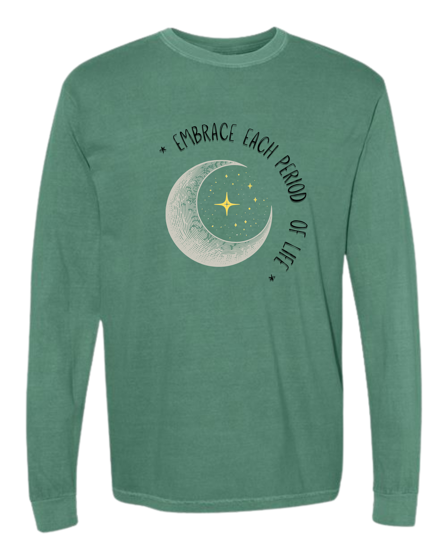 Embrace Each Period of Life - Comfort Colors - Heavyweight Long Sleeve Tee - Blues & Greens