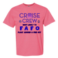 Cruise Crew Most Likely to FAFO Float Around & Find Out - Comfort Colors - Heavyweight Unisex Tee - Pinks & Purples