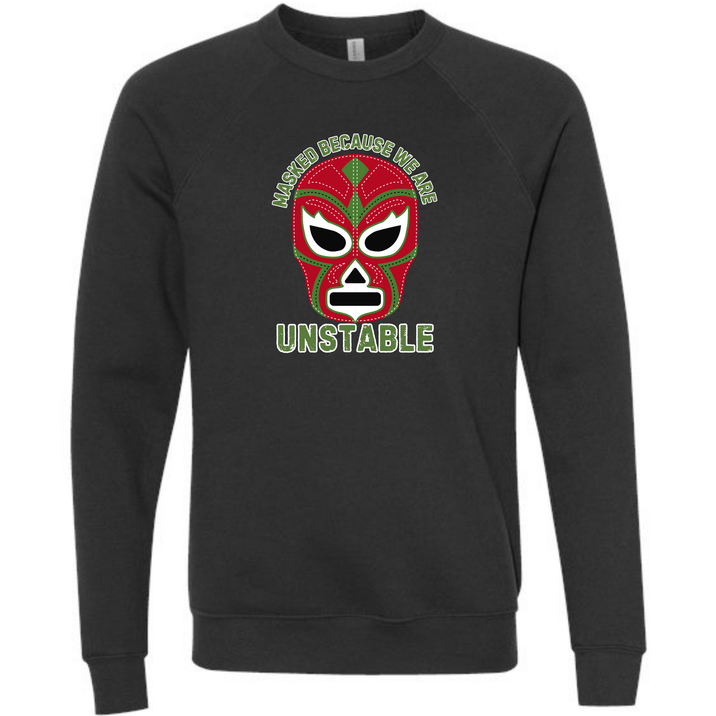 Masked Because We Are Unstable - Sponge Fleece Raglan Sweatshirt - Blues, Greens, Purple, and Black