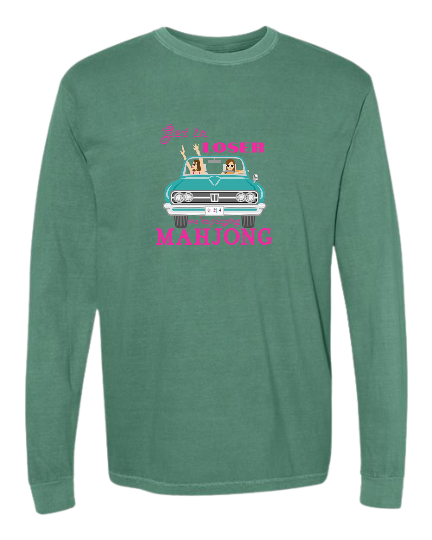 Get in Loser We're Playing Mahjong - Comfort Colors - Heavyweight Long Sleeve Tee - Blues & Greens