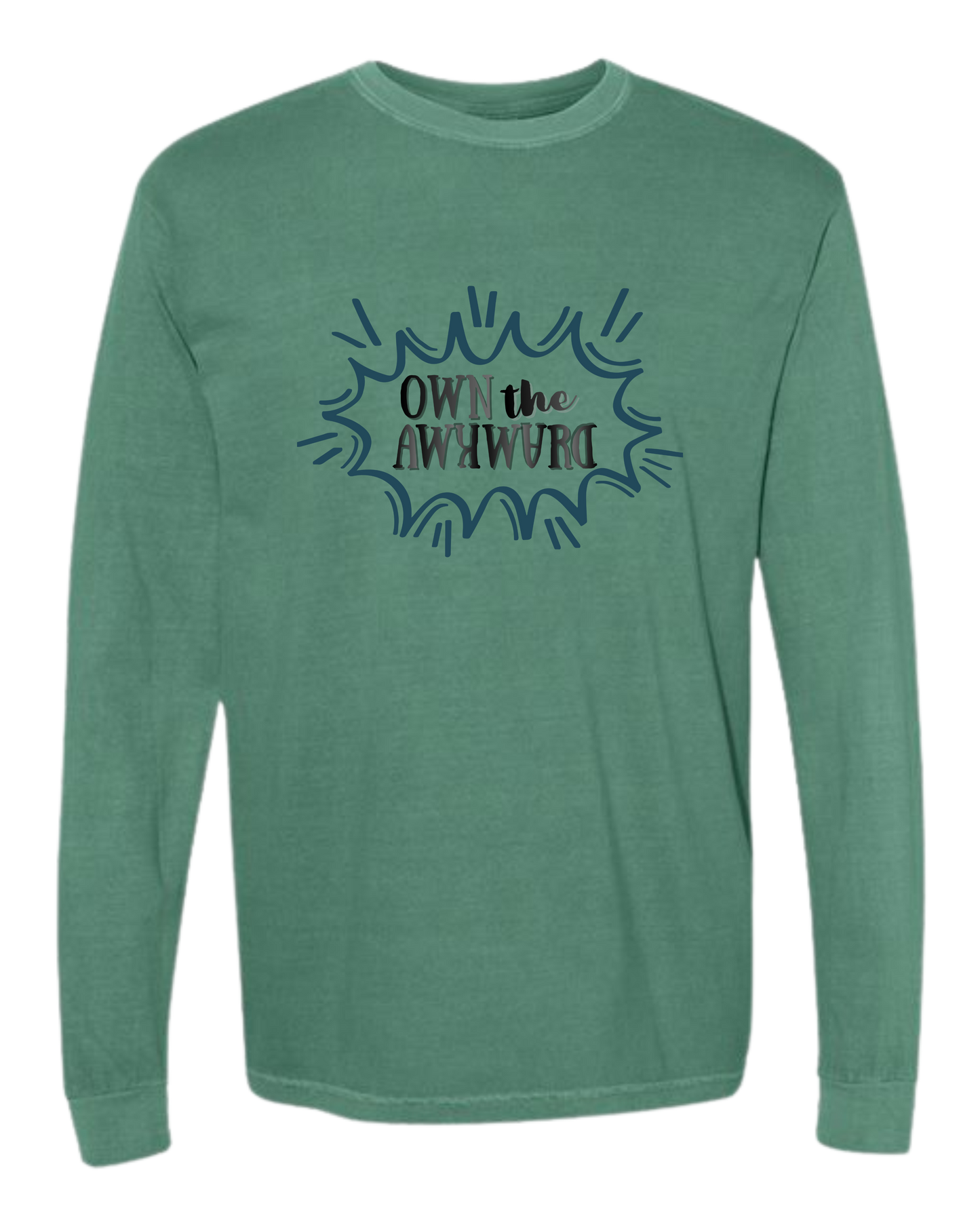 Own the Awkward - Comfort Colors - Heavyweight Long Sleeve Tee - Blues & Greens