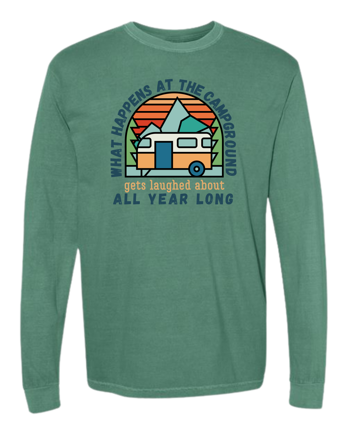 What Happens At The Campground - Comfort Colors - Heavyweight Long Sleeve Tee - Blues & Greens