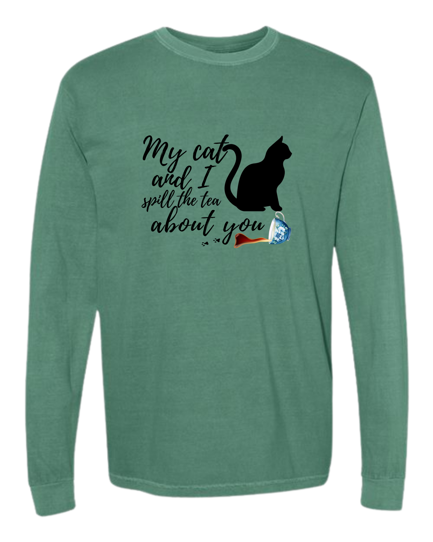 My Cat and I spill the tea about you - Comfort Colors - Heavyweight Long Sleeve Tee - Blues & Greens
