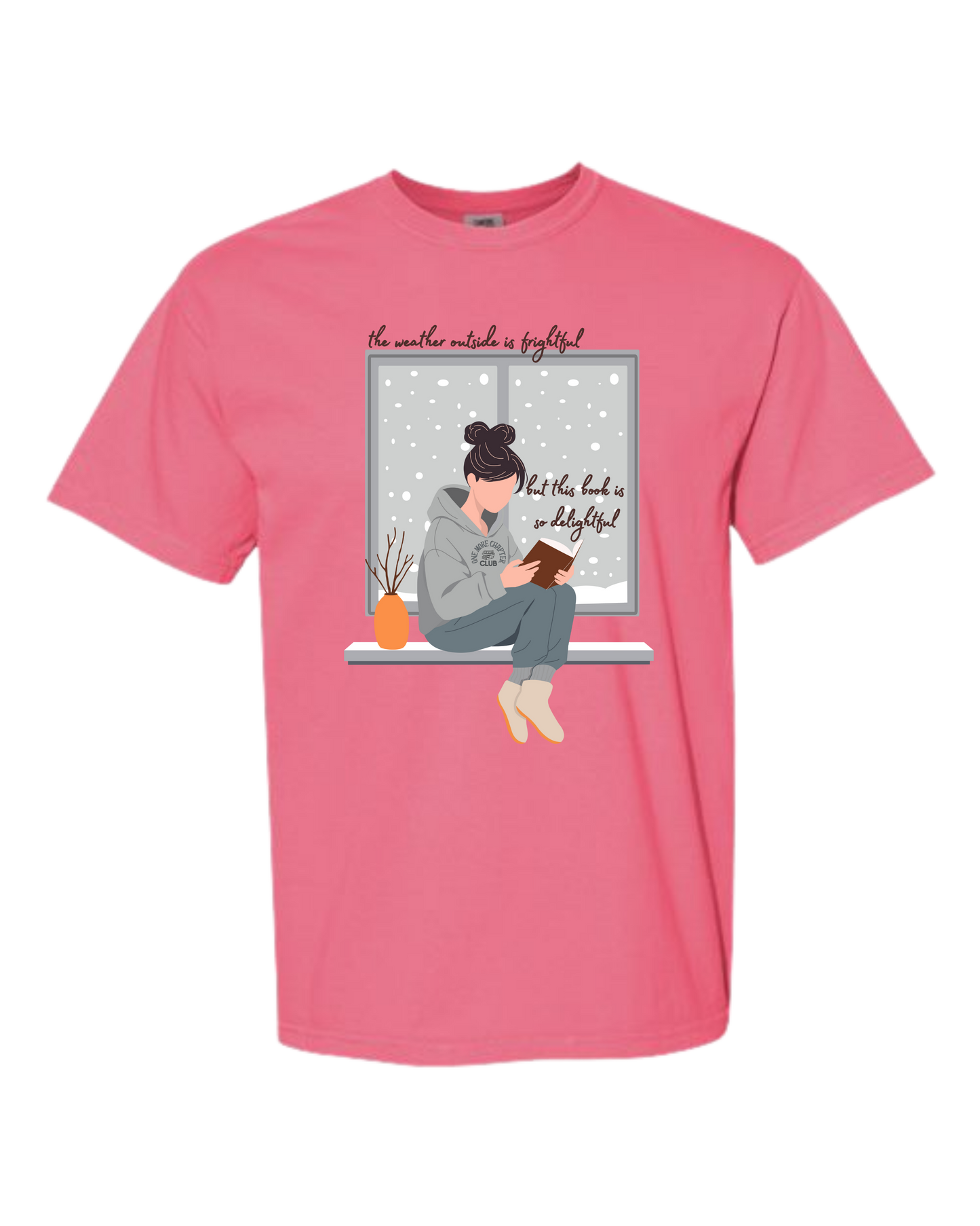 The Weather Outside is Frightful- Comfort Colors - Heavyweight Unisex Tee - Pinks, Purples