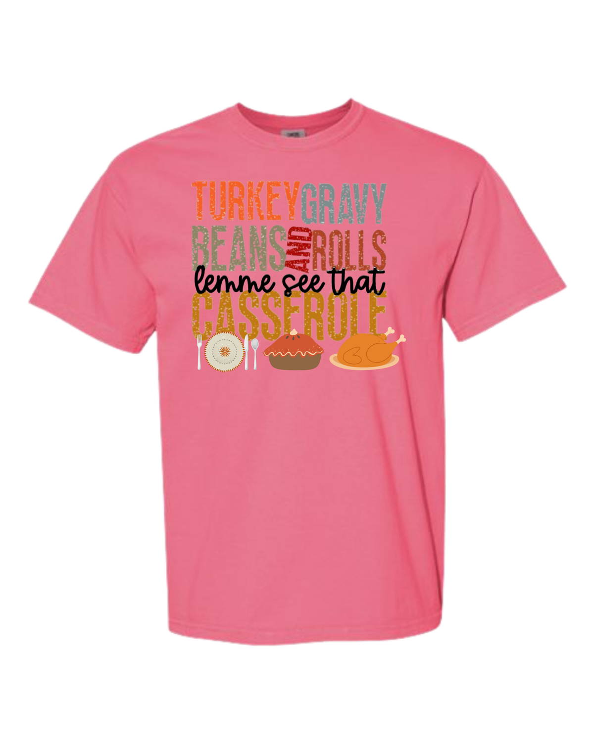 Let Me See That Casserole - Comfort Colors - Heavyweight Unisex Tee - Pinks, Purples