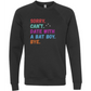 Sorry. Can't. Date With A Bat Boy. Bye. - Sponge Fleece Raglan Sweatshirt - Blues, Greens, Purple, and Black