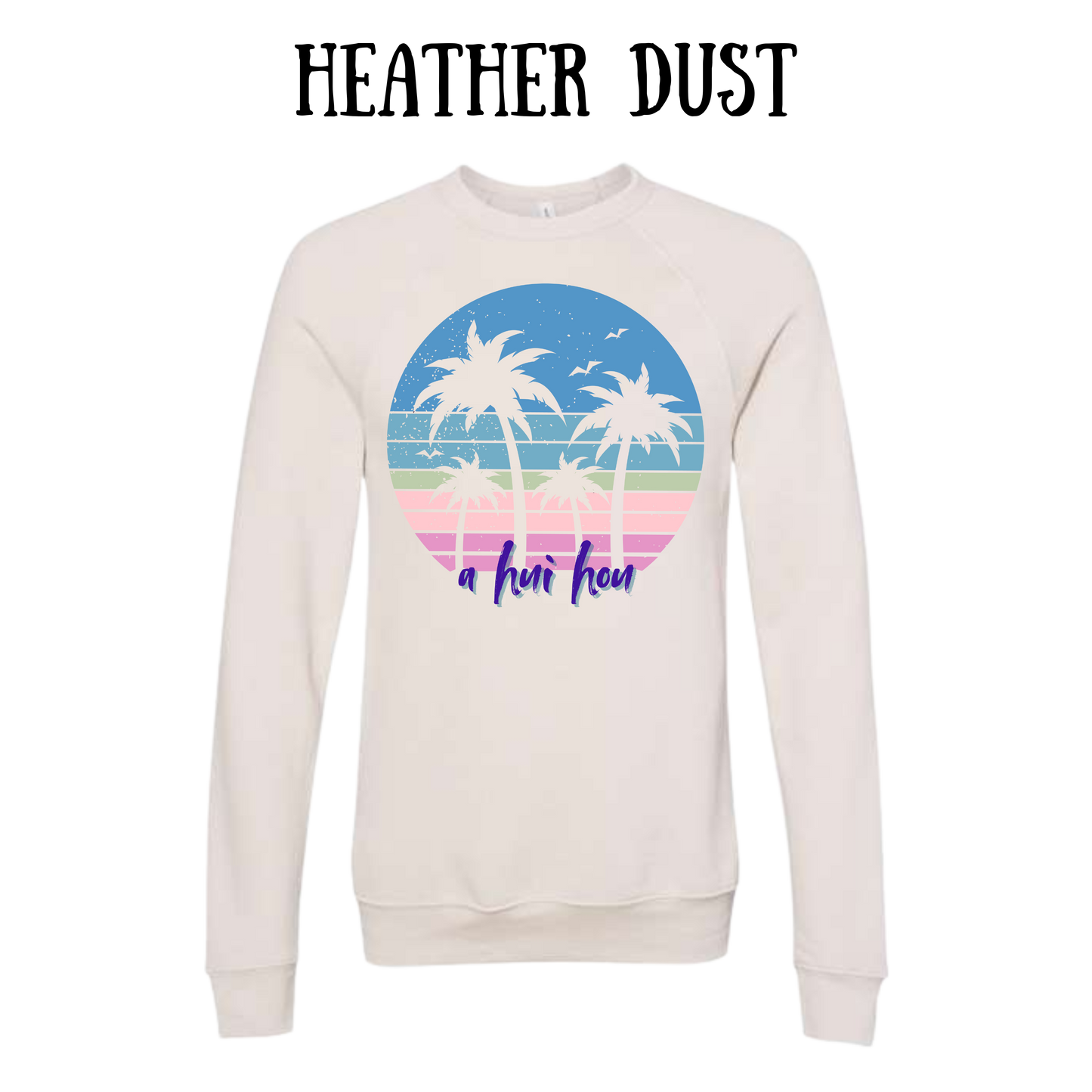 VP - A Hui Hou - Sponge Fleece Raglan Sweatshirt - Assorted Colors