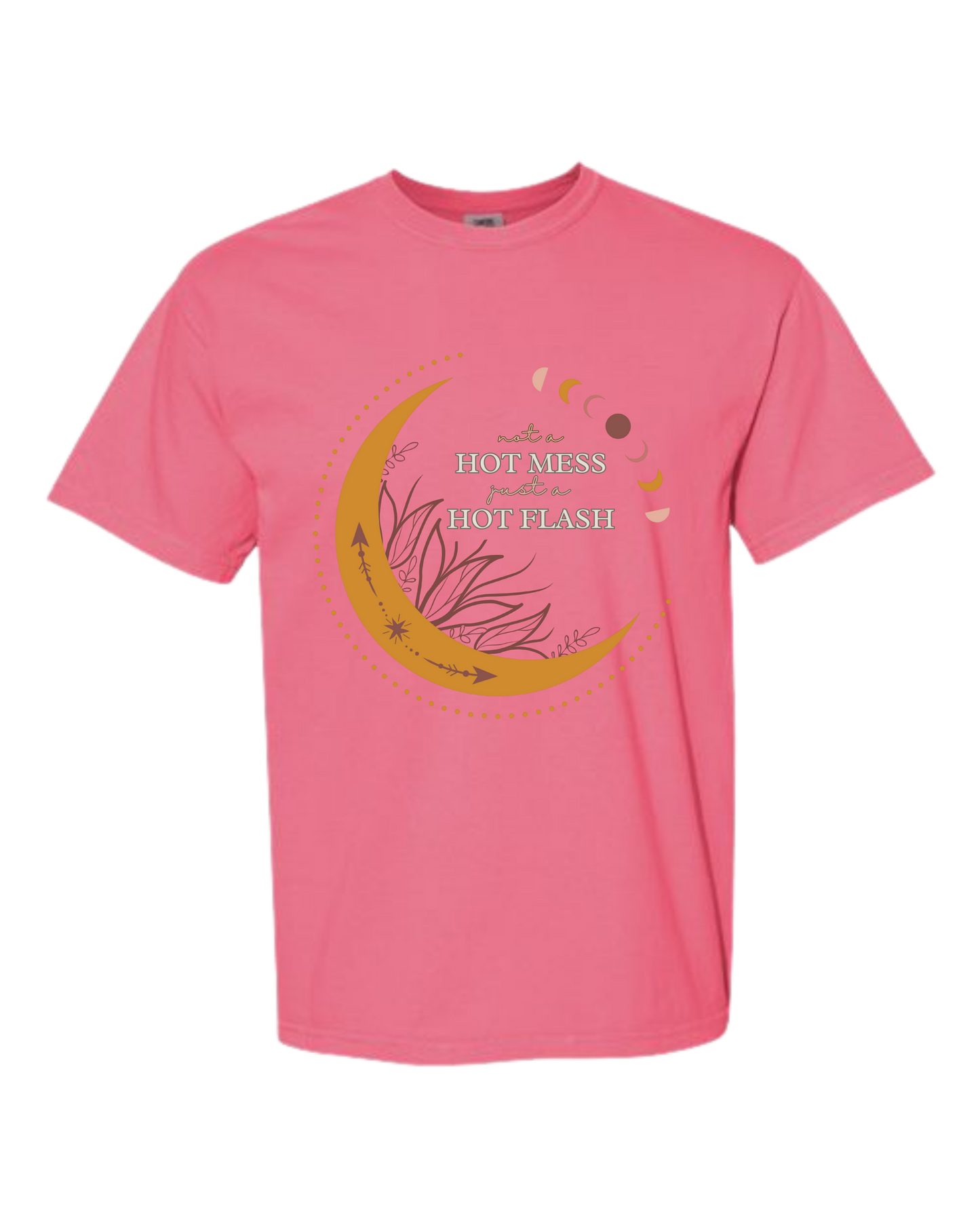 Not A Hot Mess Just A Hot Flash - Comfort Colors - Heavyweight Unisex Tee - Pinks & Purples