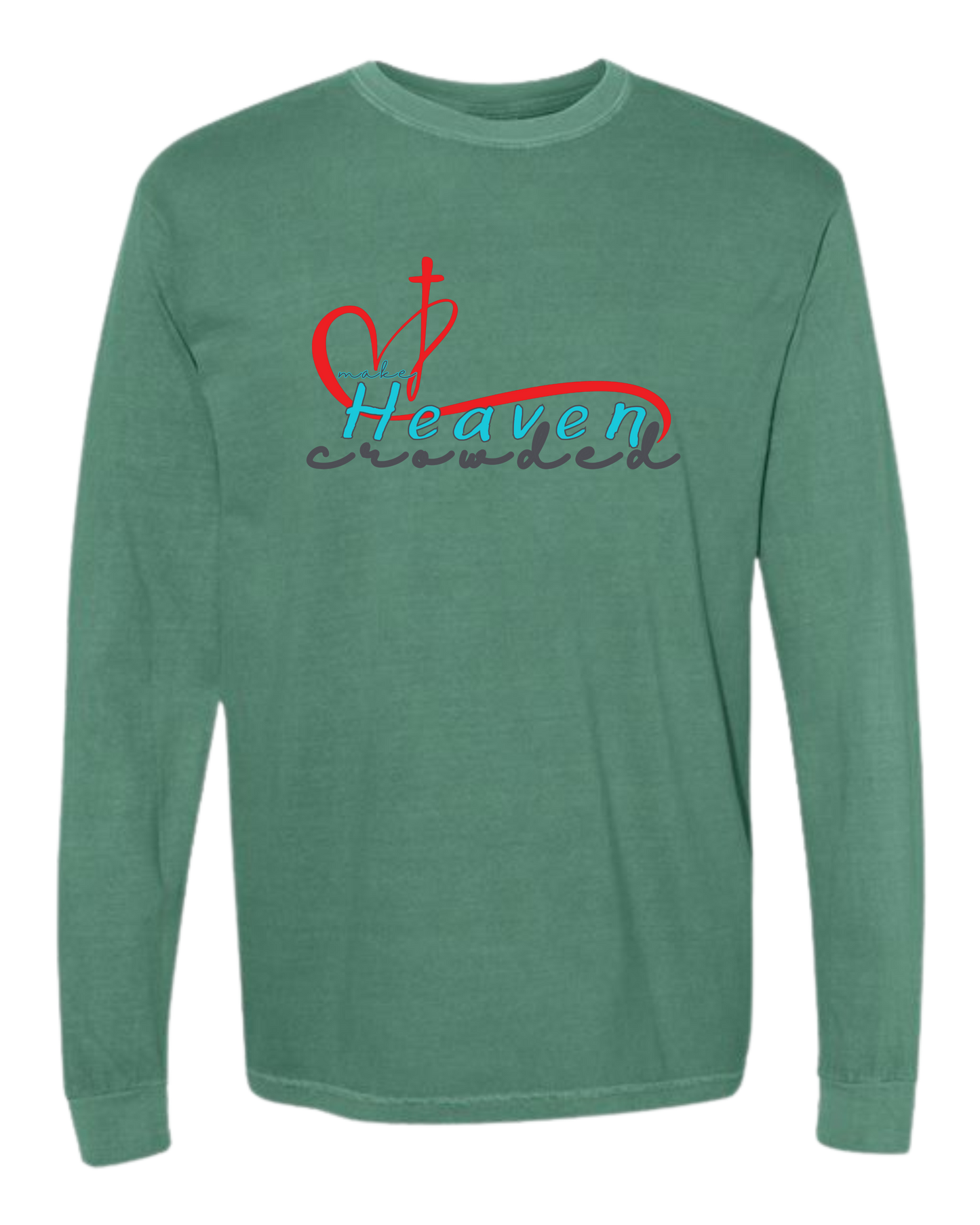 Make Heaven Crowded - Comfort Colors - Heavyweight Long Sleeve Tee - Blues & Greens
