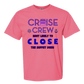 Cruise Crew Most Likely to Close the Buffet Down - Comfort Colors - Heavyweight Unisex Tee - Pinks & Purples