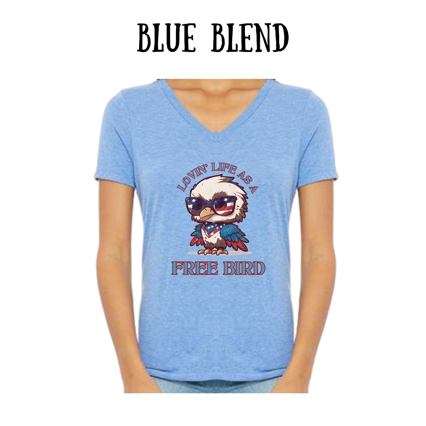 PP - Lovin' Life As A Free Bird - Women's V-Neck - Assorted Colors
