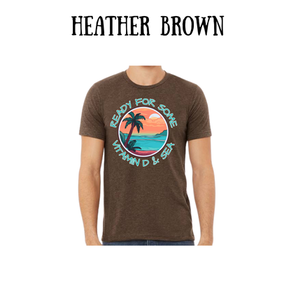 VP - Ready For Some Vitamin D & Sea - Unisex Tee - Yellows, Oranges, Reds
