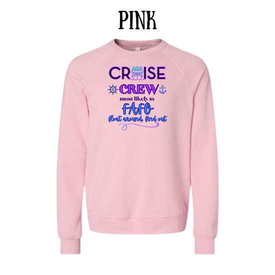 VP - Cruise Crew FAFO - Sponge Fleece Raglan Sweatshirt - Assorted Colors