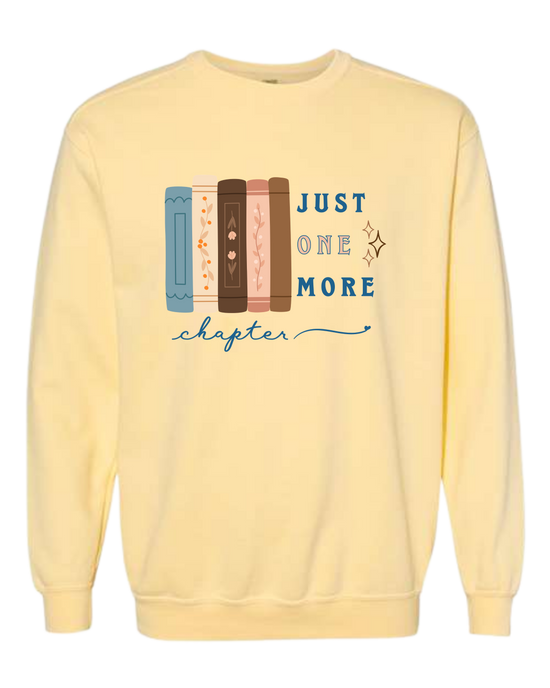 Just One More Chapter - Comfort Colors - Sweatshirt - Assorted Colors
