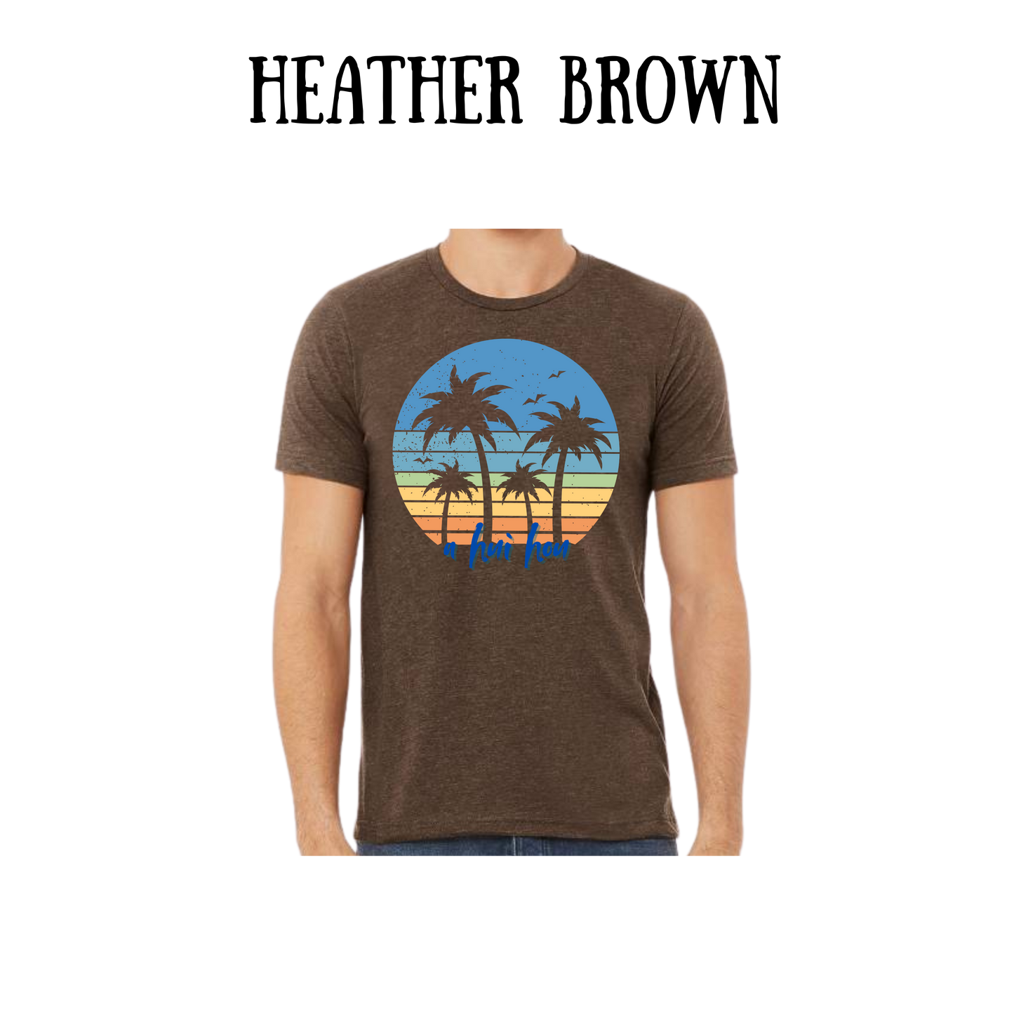 VP - A Hui Hou - Unisex Tee - Yellows, Oranges, Reds