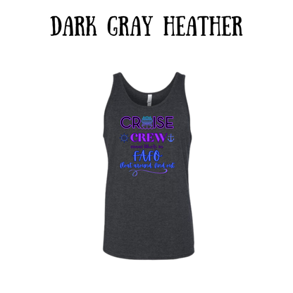 VP - Cruise Crew FAFO - Unisex Tank