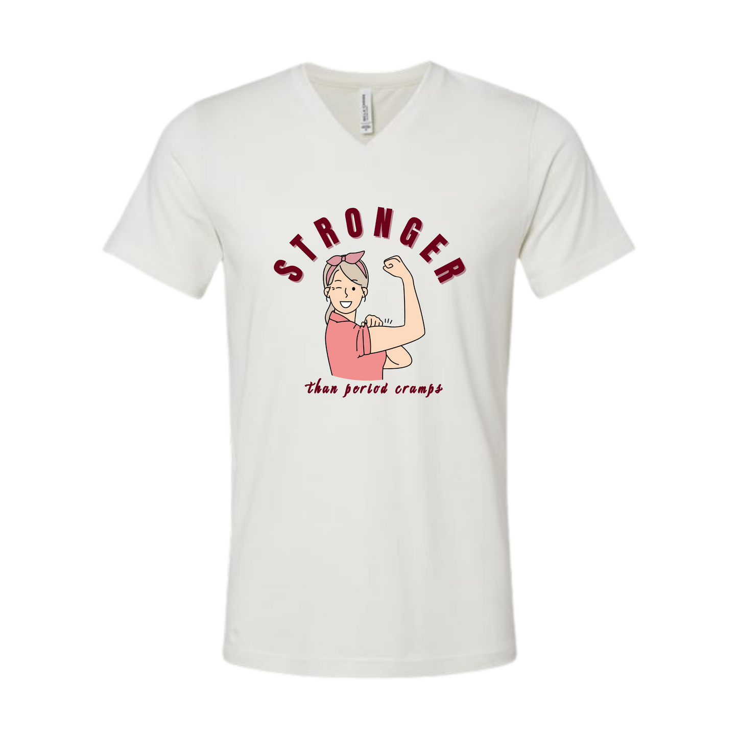 Stronger Than Period Cramps - Bella+Canvas - Unisex V-Neck - Neutral Colors