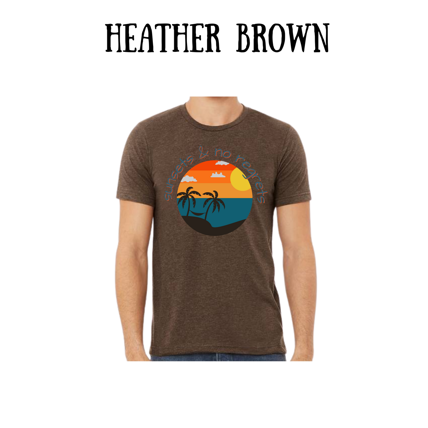 VP - Sunsets & No Regrets - Unisex Tee - Yellows, Oranges, Reds