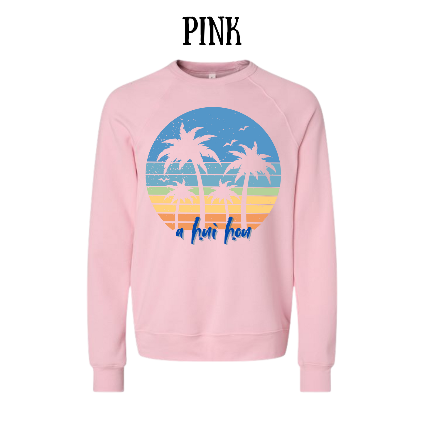 VP - A Hui Hou - Sponge Fleece Raglan Sweatshirt - Assorted Colors