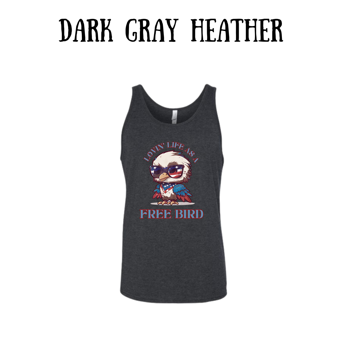 PP - Lovin' Life As A Free Bird - Unisex Tank