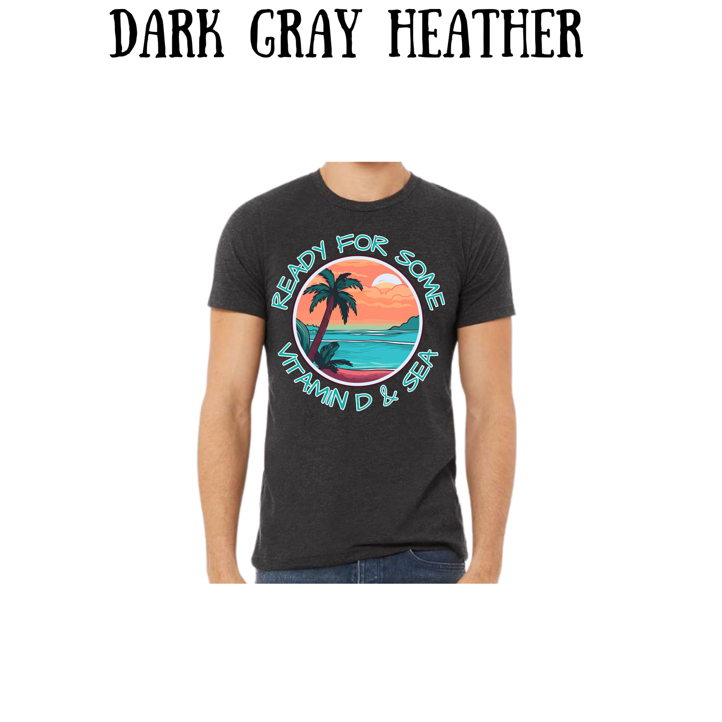 VP - Ready For Some Vitamin D & Sea - Unisex Tee - Pinks, Purples, Neutrals