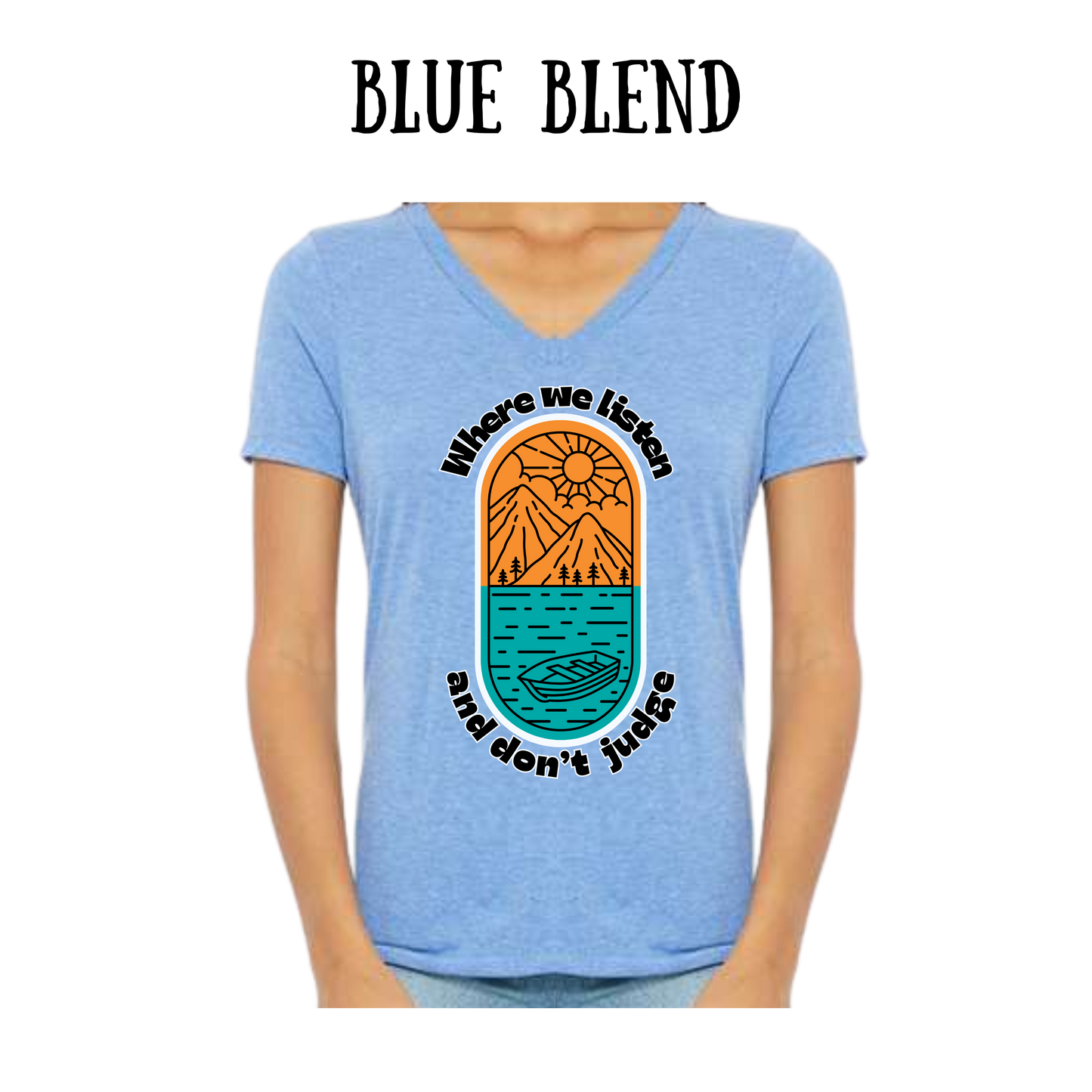 CP - Where We Listen and Don't Judge - Women's V-Neck - Assorted Colors