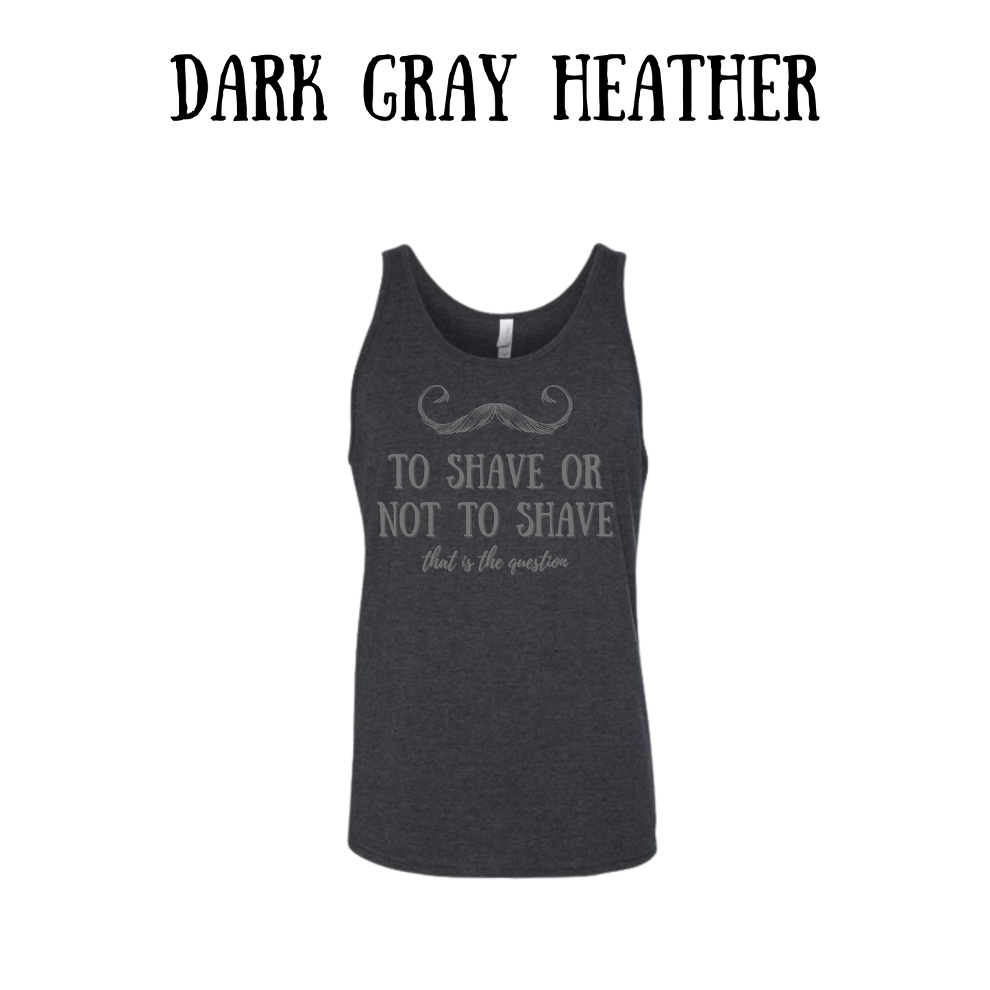 to shave or not to shave - unisex tank