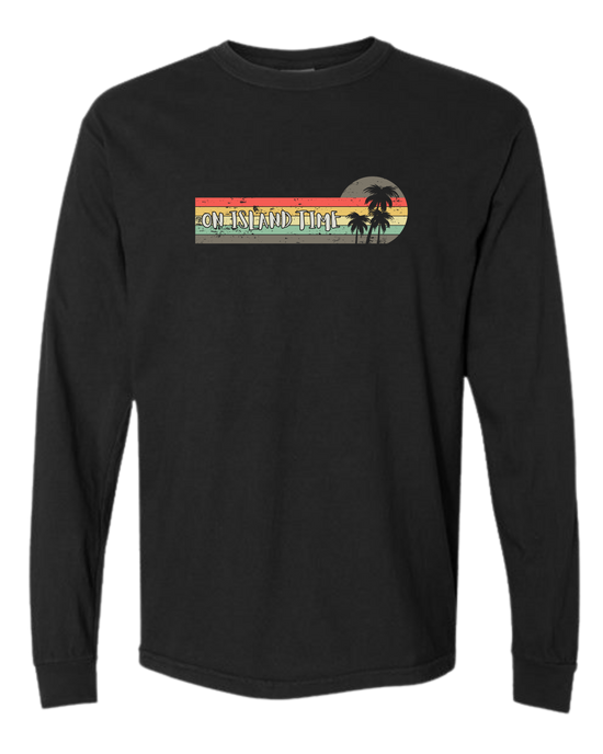On Island Time - Comfort Colors - Heavyweight Long Sleeve Tee - Neutral Colors