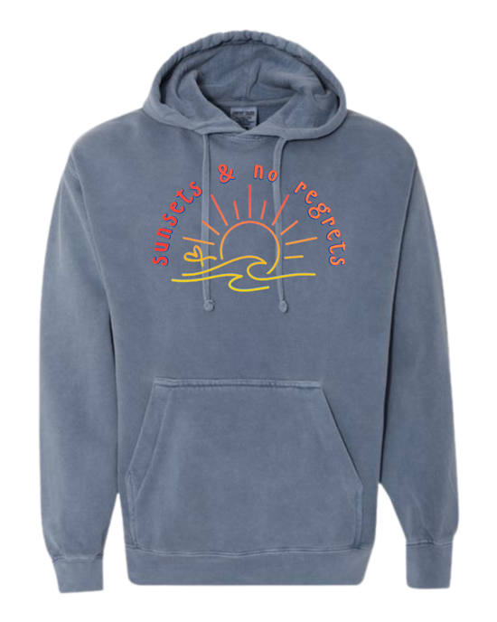 Sunsets & No Regrets - Comfort Colors - Hooded Sweatshirt - Assorted Colors