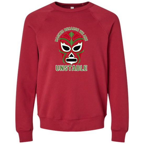 Masked Because We Are Unstable - Sponge Fleece Raglan Sweatshirt - Assorted Colors