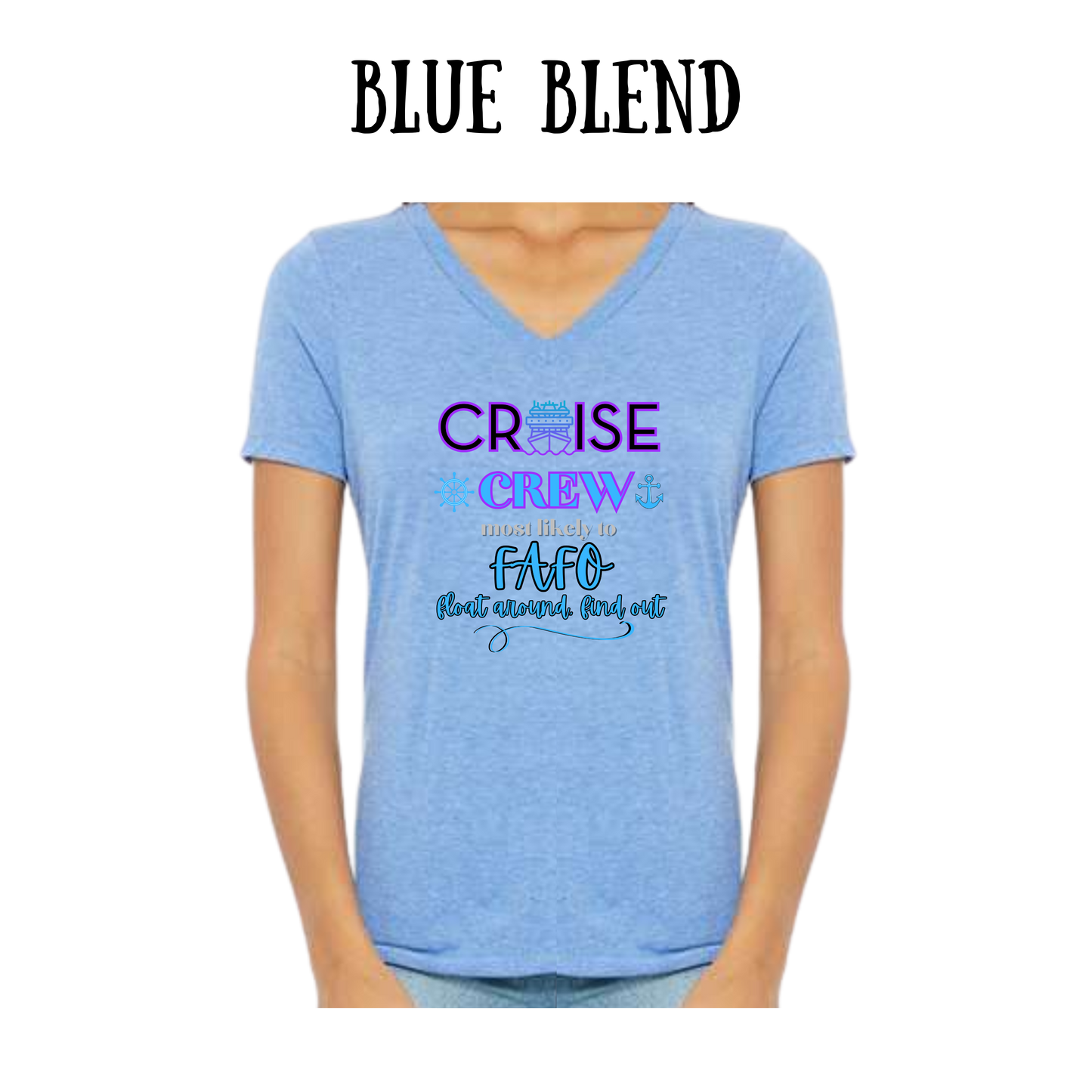 VP - Cruise Crew FAFO - Women's V-Neck - Assorted Colors