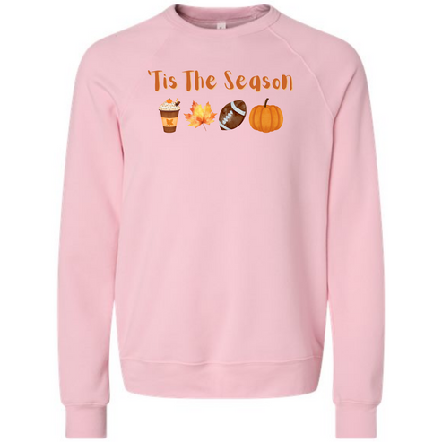 'Tis The Season - Fall - Sponge Fleece Raglan Sweatshirt - Assorted Colors