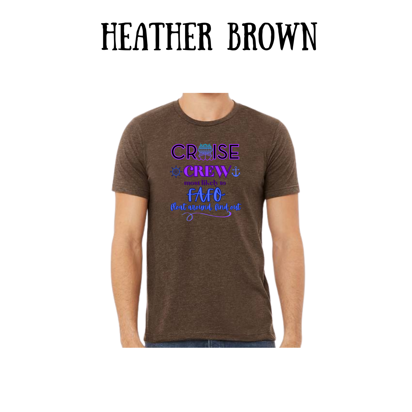 VP - Cruise Crew FAFO - Unisex Tee - Yellows, Oranges, Reds