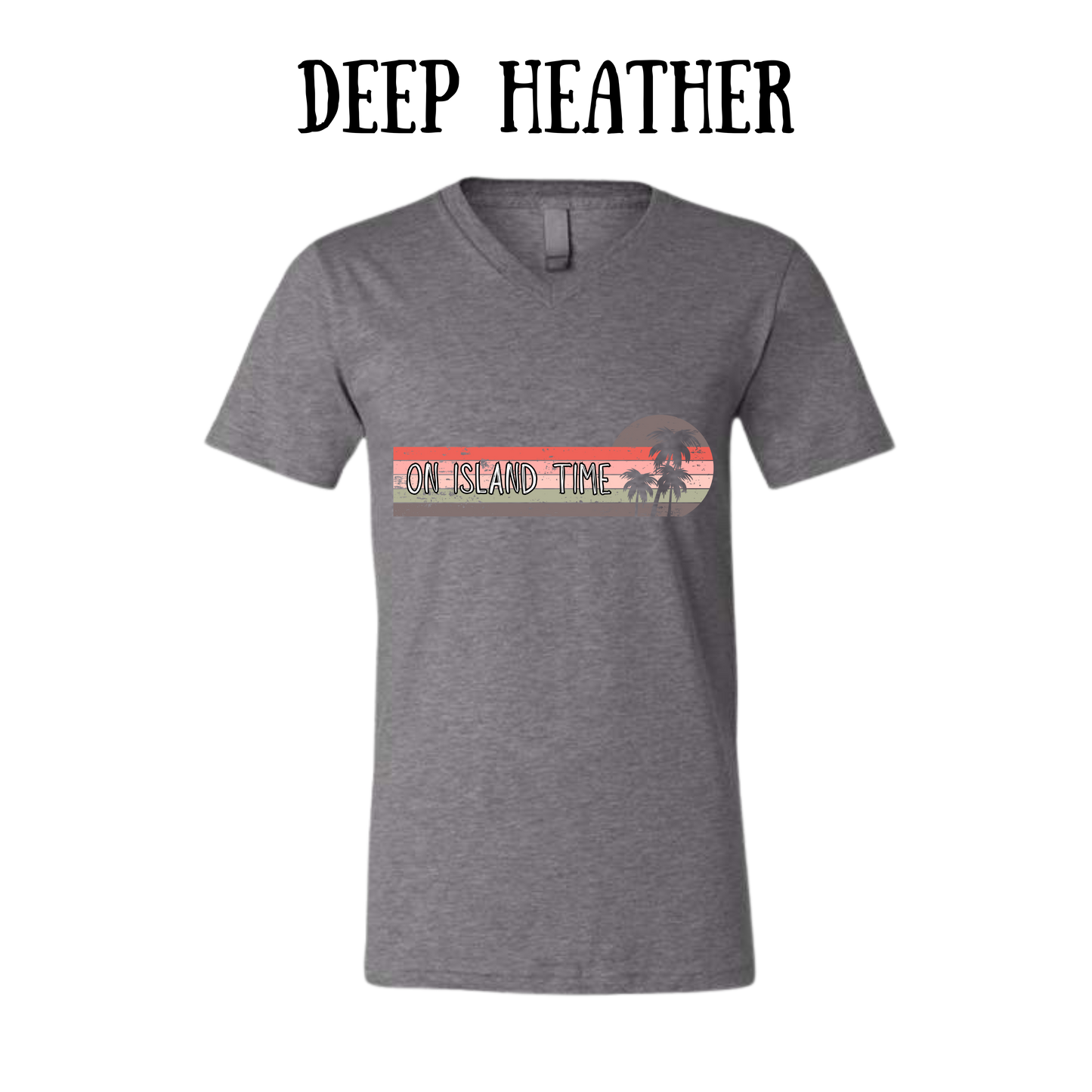 VP - On Island Time - Unisex V-Neck - Neutral Colors