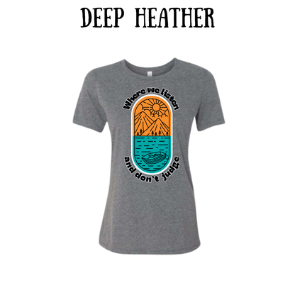 CP - Where We Listen and Don't Judge - Women's Relaxed Fit Tee - Neutrals