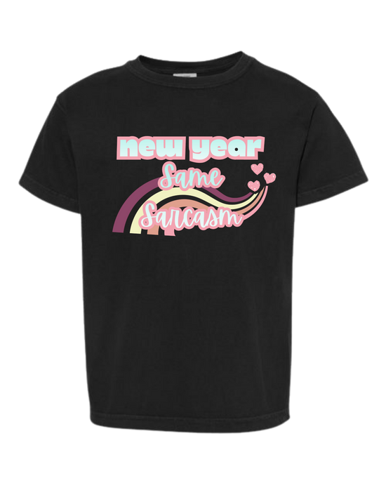 New Year Same Sarcasm - Comfort Colors - Heavyweight Youth Tee - Neutral Colors & Blues