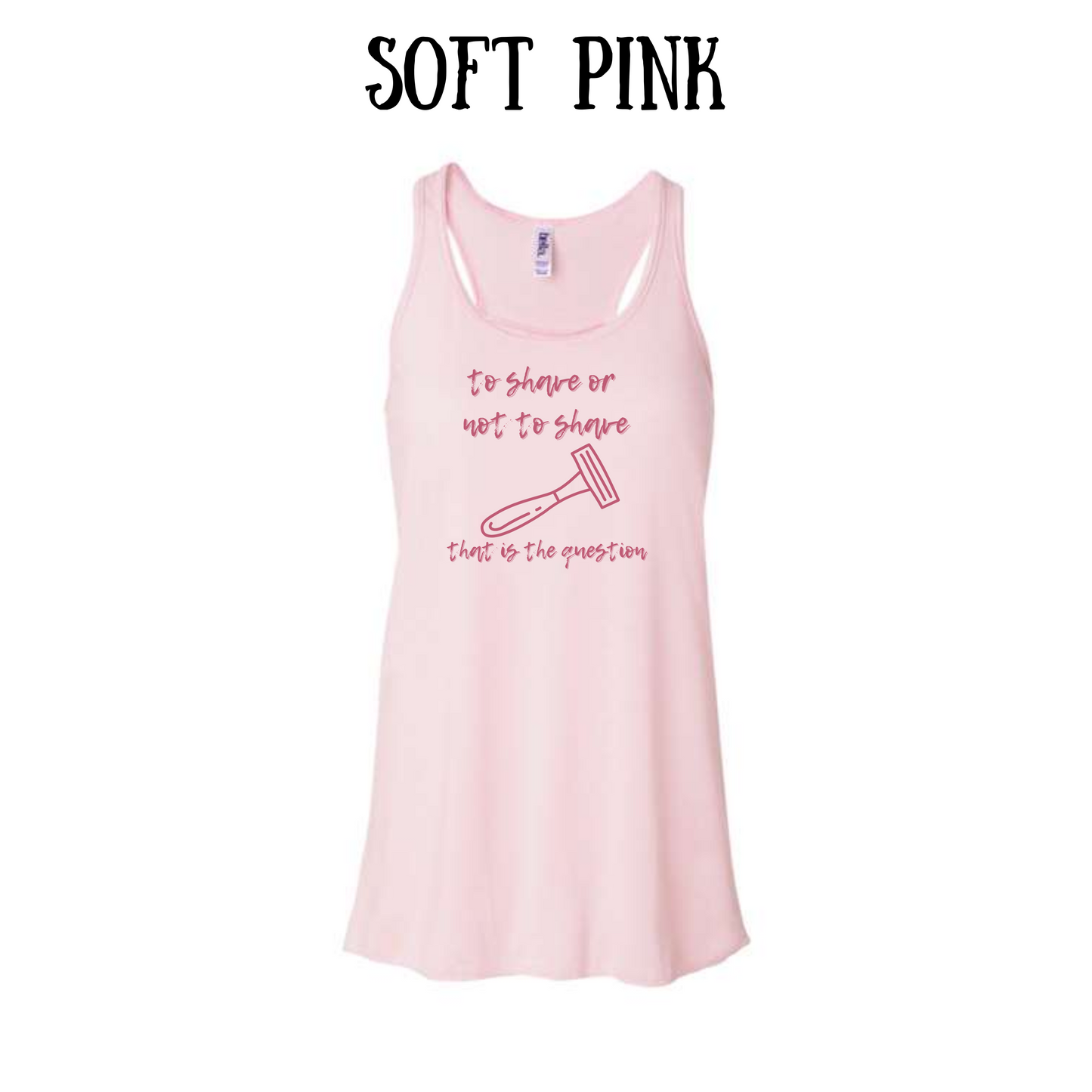 to shave or not to shave - women's flowy racerback tank