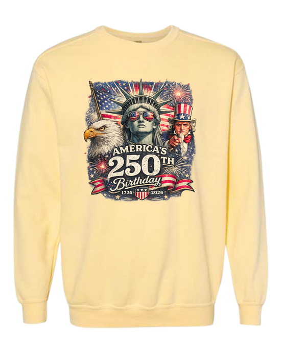 America's 250th Birthday - Comfort Colors - Sweatshirt - Assorted Colors