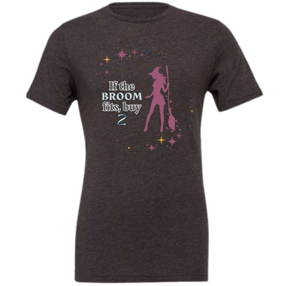 HP - If The Broom Fits - Unisex Tee - Neutrals