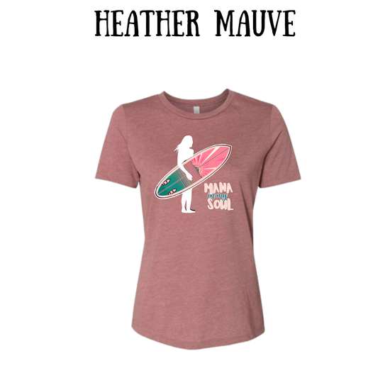 VP - Mana in My Soul - Women's Relaxed Fit Tee - Assorted Colors