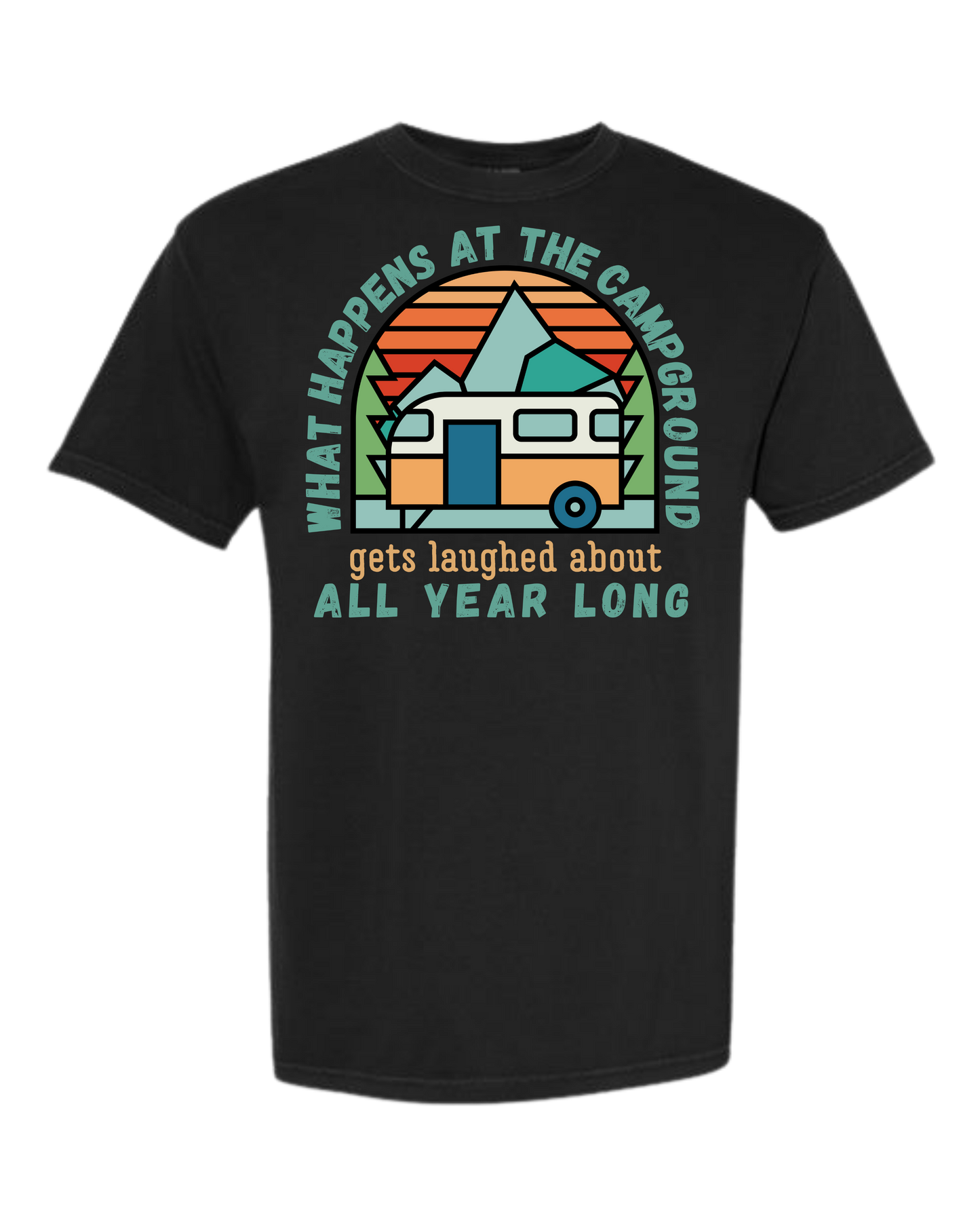 What Happens At The Campground - Comfort Colors - Heavyweight Unisex Tee - Neutral Colors