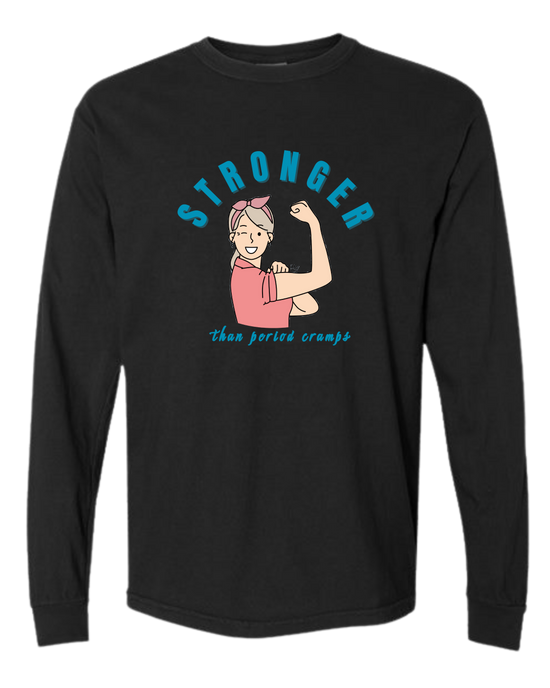 Stronger Than Period Cramps - Comfort Colors - Heavyweight Long Sleeve Tee - Neutral Colors