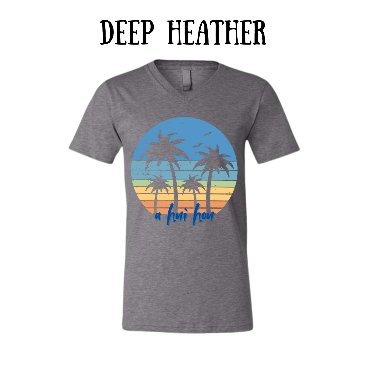 VP - A Hui Hou - Unisex V-Neck - Neutral Colors