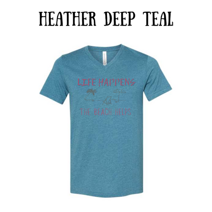 VP - Life Happens the Beach Helps - Unisex V-Neck