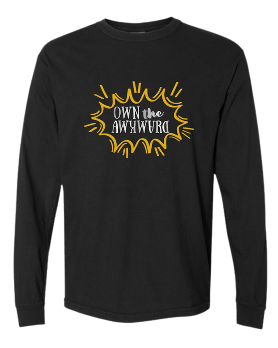 Own the Awkward - Comfort Colors - Heavyweight Long Sleeve Tee - Neutral Colors