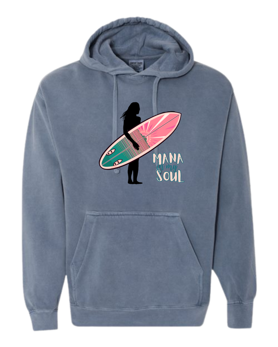 Mana in My Soul - Comfort Colors - Hooded Sweatshirt - Assorted Colors