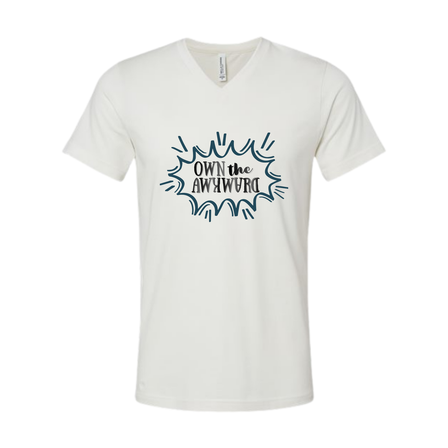 Own the Awkward - Bella+Canvas - Unisex V-Neck - Neutral Colors