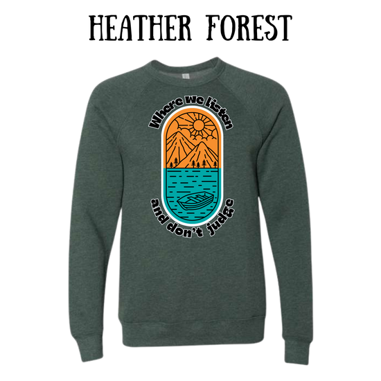 CP - Where We Listen and Don't Judge - Sponge Fleece Raglan Sweatshirt - Greens, Neutrals