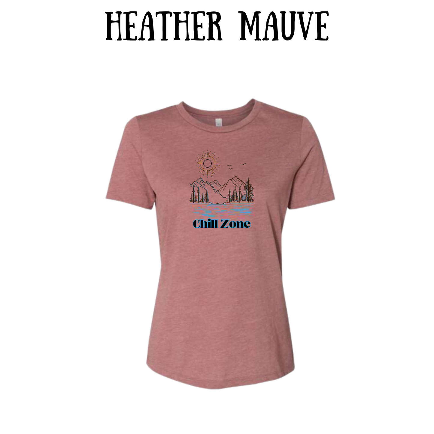 CP - Chill Zone - Women's Relaxed Fit Tee - Assorted Colors