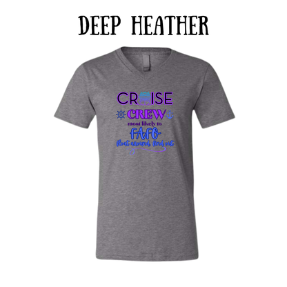 VP - Cruise Crew FAFO - Unisex V-Neck - Neutral Colors
